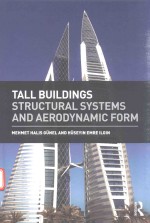 TALL BUILDINGS STRUCTURAL SYSTEMS AND AERODYNAMIC FORM