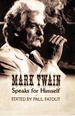 Mark twain:speaks for himself