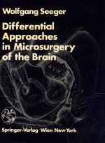 DIFFERENTIAL APPROACHES IN MICROSURGERY OF THE BRAIN