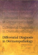 DIFFERENTIAL DIAGNOSIS IN DERMATOPATHOLOGY