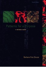 PATTERNS FOR A PURPOSE  A RHETORICAL READER  FOURTH EDITION