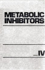 Metabolic Inhibitorsl A Comprehensive Treatise Volume IV