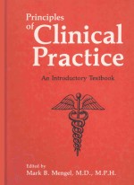 PRINCIPLES OF CLINICAL PRACTICE AN INTRODUCTORY TEXTBOOK