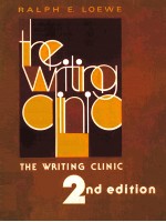 THE WRITING CLINIC  THE WRITING CLINIC  2ND EDITION