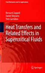 HEAT TRANSFERS AND RELATED EFFECTS IN SUPERCRITICAL FLUIDS