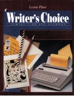 Writer's Choice:Composition And Grammar 9 lesson Plans