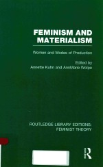 FEMINISM AND MATERIALISM WOMEN AND MODES OF PRODUCTION