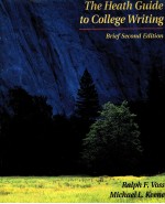 THE HEATH GULDE TO COLLEGE WRITING BRIEF SECOND EDITION