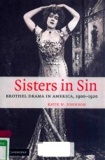 SISTERS IN SIN BROTHEL DRAMA IN AMERICA