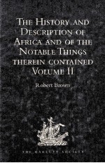 THE HISTORY AND DESCRIPTION OF AFRICA AND THE NOTABLE THINGS THEREIN CONTAINED  VOLUME II