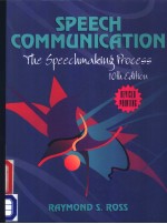 SPEECH COMMUNICATION  THE SPEECHMAKING PROCESS  TENTH EDITION