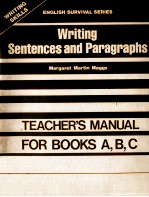 WRITING SENTENCES AND PARAGRAPHS:TEACHER'S MANUAL FOR BOOKS A