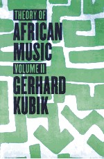 THEORY OF AFRICAN MUSIC  VOLUME II