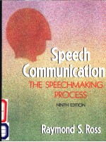 SPEECH COMMUNICATION  THE SPEECHMAKING PROCESS  NINTH EDITION