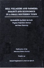 MILL VILLAGERS AND FARMERS:DIALECT AND ECONOMICS IN A SMALL SOUTHERN TOWN