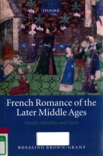 FRENCH ROMANCE OF THE LATER MIDDLE AGES