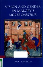 VISION AND GENDER IN MALORY'S MORET DARTHUR