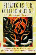 STRATEGIES FOR COLLEGE WIRTING  A RHETORICAL READERON