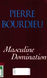 MASCULINE DOMINATION PIERRE BOURDIEU