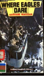 WHERE EAGLES DARE ALISTAIR MACLEAN