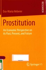 PROSTITUTION AN ECONOMIC PERSPECTIVE ON ITS PAST