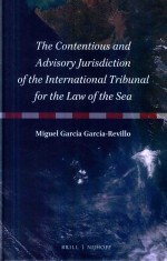 The Contentious and Advisory Jurisdiction of the International Tribunal for the Law of the Sea