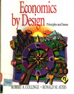 ECONOMICS BY DESIGN:PRINCIPLES AND ISSUES