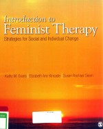 INTRODUCTION TO FEMINIST THERAPY STRATEGIES FOR SOCIAL AND INDIVIDUAL CHANGE