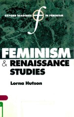 FEMINISM AND RENAISSANCE STUDIES