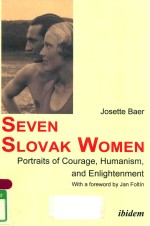 SEVEN SLOVAK WOMEN PORTRAITS OF COURAGE