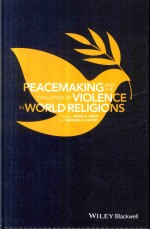 Peacemaking and the Challenge of Violence in World Religions