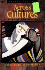 ACROSS CULTURES:A READER FOR WRITERS SECOND EDITION