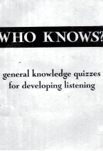 Who knows?general knowledge quizzes for developing listening