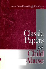 CLASSIC PAPERS IN CHILD ABUSE