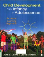 CHILD DEVELOPENT FROM INFANCY TO ADOLESCENCE AN ACTIVE LEARNING APPROACH