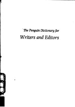 THE PENGUIN DICTIONARY FOR WRITERS AND EDITORS