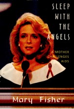 Sleep with the angels :a mother Challenges AIDS