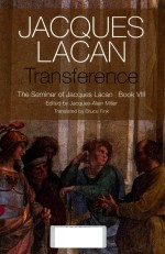 JACQUES LACAN TRANSFERENCE THE SEMINAR OF JACQUES LACAN BOOK Ⅷ