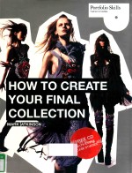 HOW TO CREATE YOUR FINAL COLLECTION A FASHION STUDENT'S HANDBOOK