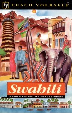 Swahili:a complete course for beginners