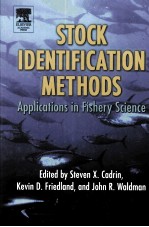 STOCK IDENTIFICATION METHODS APPLICATIONS IN FISHERY SCIENCE