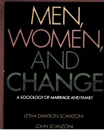 MEN，WOMEN，AND CHANGE  A SOCIOLOGY OF MARRIAGE AND FAMILY