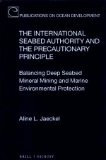 The International Seabed Authority and the Precautionary Principle