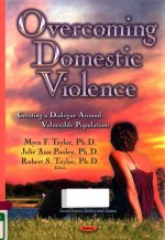 OVERCOMING DOMESTIC VIOLENCE CREATING A DIALOGUE AROUND VULNERABLE POPULATIONS