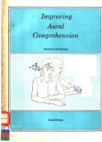 IMPROVING AURAL COMPREHENSION  STUDENT'S WORKBOOK