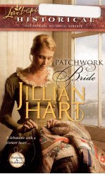 JILLIAN HART PATCHWORK BRIDE