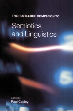 The Routledge companion to semiotics and linguistics