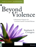 BEYOUND VIOLENCE APEVENTION PROGRAM FOR CRIMINAL JUSTICE-INVOLVED WOMEN