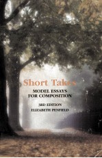 Short Takes:Model Essays for Composition