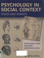 PSYCHOLOGY IN SOCIAL CONTEXT ISSUES AND DEBATES